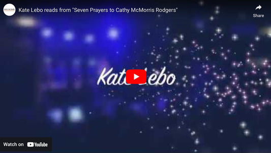 Kate Lebo reads from "Seven Prayers to Cathy McMorris Rodgers" - Entre Ríos Books