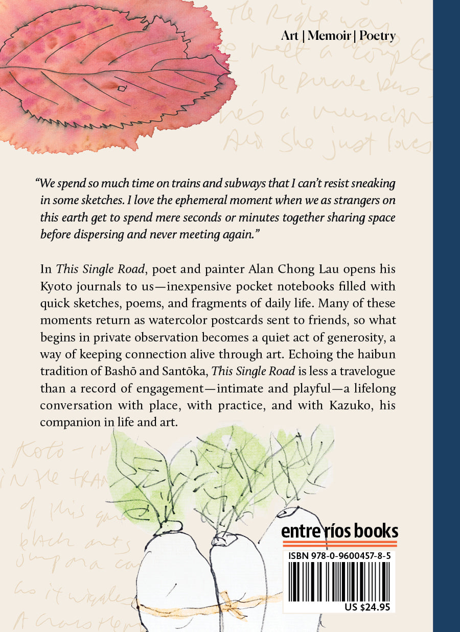 This Single Road: Postcards and Notebooks from Kyoto